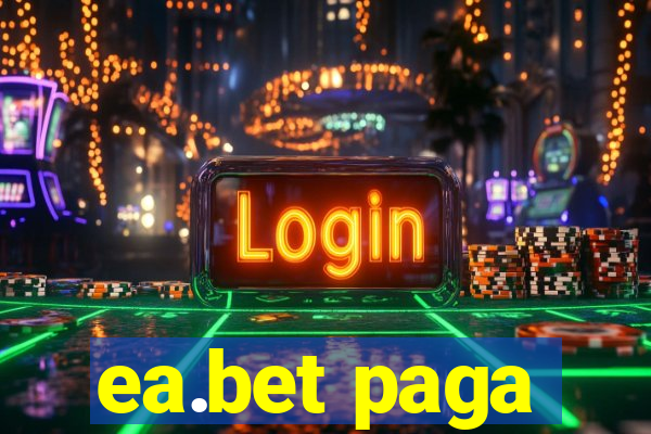 ea.bet paga